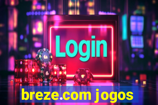 breze.com jogos